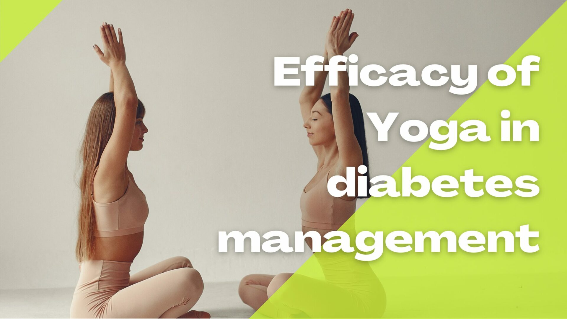 Read more about the article Yoga for Improved Blood Sugar Control in Diabetes Management