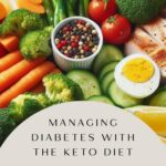 How the Keto Diet Helps with Diabetes Management