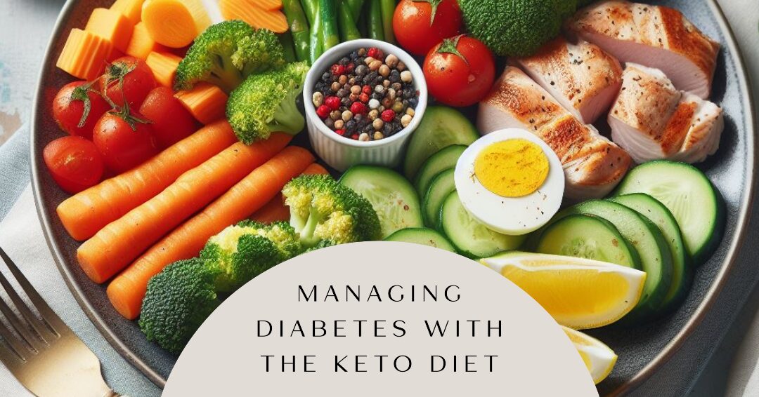 You are currently viewing How the Keto Diet Helps with Diabetes Management